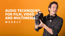 Audio Techniques for Film, Video, and Multimedia Weekly
