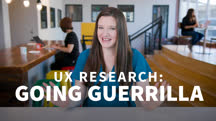 UX Research: Going Guerrilla
