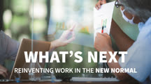 What's Next: Reinventing Work in the New Normal