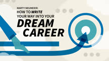 Marty Neumeier: How to Write Your Way into Your Dream Career