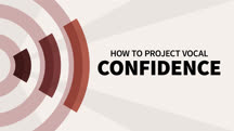 How to Project Vocal Confidence