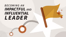 Becoming an Impactful and Influential Leader