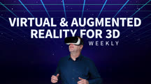 Virtual & Augmented Reality for 3D Weekly