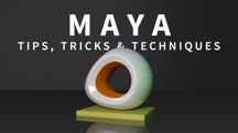 Maya: Tips, Tricks & Techniques