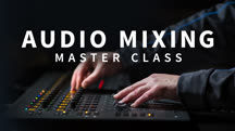Audio Mixing Master Class