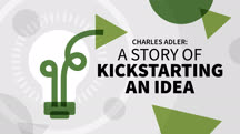 Charles Adler: A Story of Kickstarting an Idea