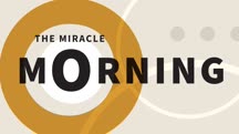 The Miracle Morning (Blinkist Summary)