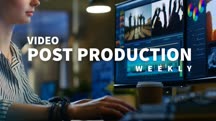 Video Post Production Weekly