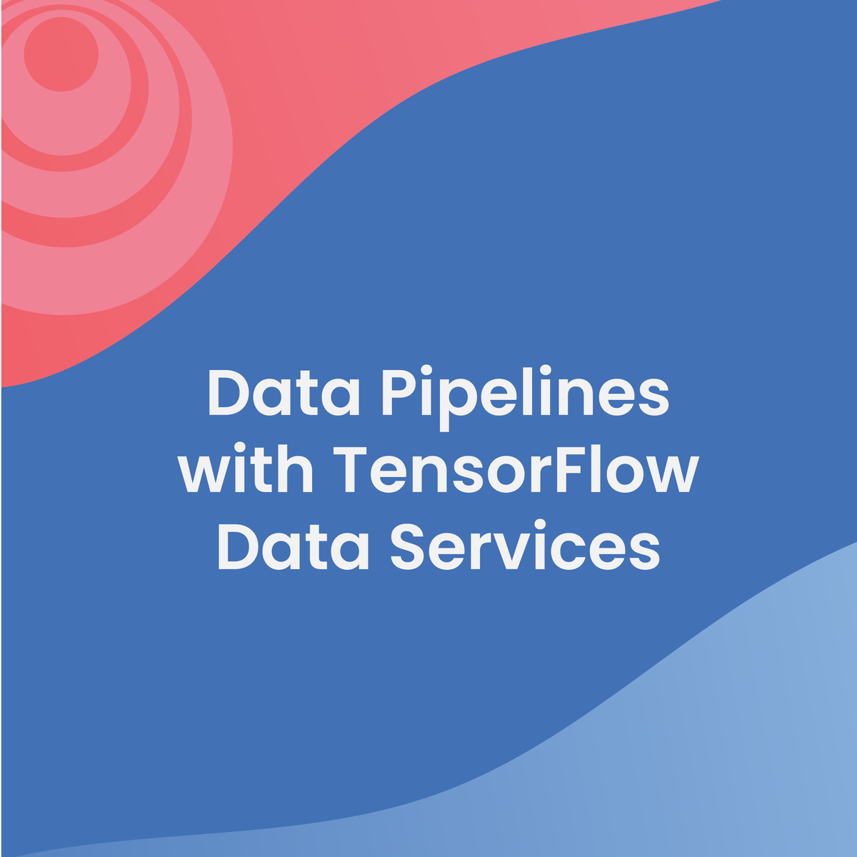 خطوط لوله داده با خدمات داده TensorFlow
