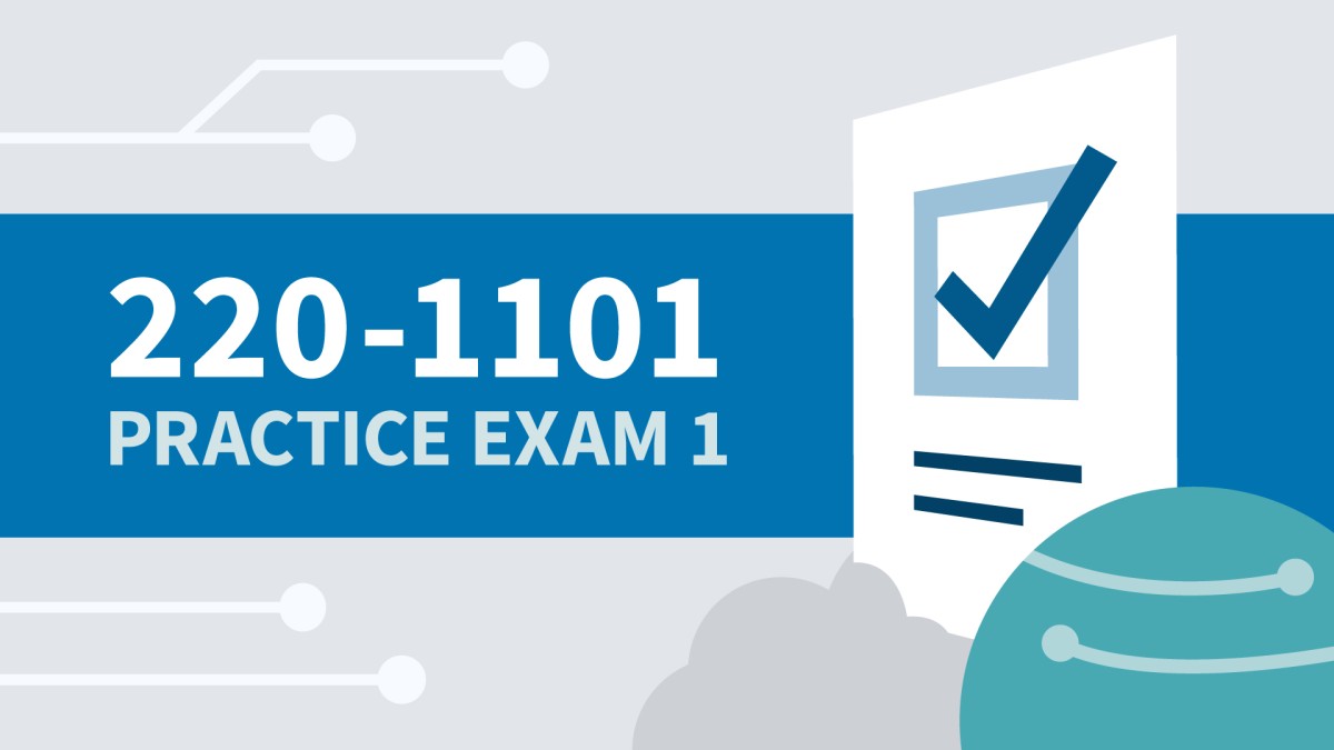 آزمون تمرین 1 برای Comptia A+ Core 1 (220-1201) CERT PREP