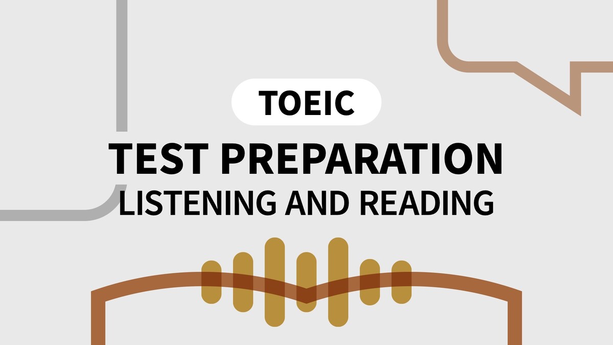 انگلیسی تجاری: آماده سازی آزمون TOEIC – گوش دادن و خواندن