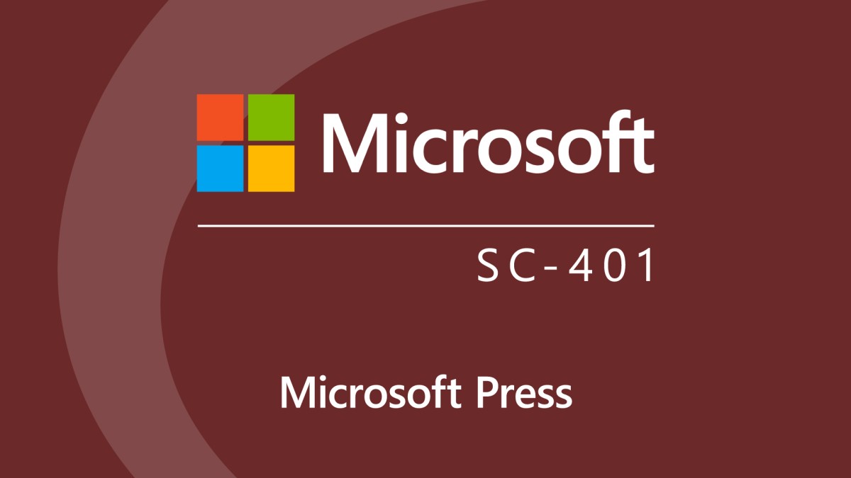 Microsoft Information Security Administrator Associate (SC-401) Cert Prep by Microsoft Press