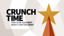 Crunch Time: How to Be Your Best When It Matters Most (getAbstract Summary)