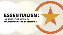 Essentialism: Improve Your Work by Focusing on the Essentials (Blinkist Summary)