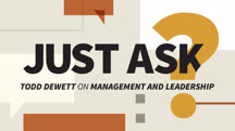 Just Ask: Todd Dewett on Management and Leadership