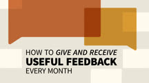 How to Give and Receive Useful Feedback Every Month